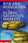 Review John Wiley & Sons  / Risk and Regulation in Global Securities Markets