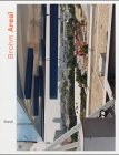 Joachim Brohm Areal: Areal - A Photographic Project 1992-2002 - Joachim Brohm
