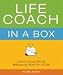 Books : Life Coach in a Box: A Motivational Kit for Making the Most Out of Life