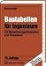 Bautabellen f�r Ingenieure: mit ...