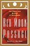 Red Moon Passage: The Power and Wisdom of Menopause