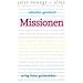 Missionen: Geist bewegt - alles