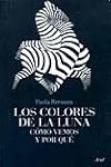 COLORES DE LA LUNA, LOS