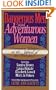 Dangerous Men and Adventurous Women: Romance Writers on the Appeal of the Romance