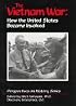 The Vietnam War: How the United States Became Involved (Perspectives on History Series)