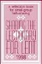 Sharing the Lectionary for Lent 1998: A Reflection Book for Small-Group Faith-Sharing