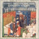Ockegham: Requiem / Desprez: Missa LHomme Armé