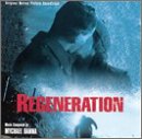 Regeneration: Original Motion Picture Soundtrack Mychael Danna