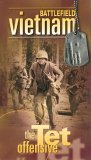 Battlefield Vietnam: the Tet offensive