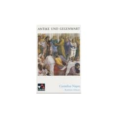 Antike und Gegenwart: Ber�hmte M�nner. Lekt�re: Lateinische Texte zur Erschlie�ung europ�ischer Kultur: 19