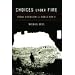 Choices Under Fire: Moral Dimensions of World War II