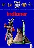 Frag mich was. Indianer - Marilis Lunkenbein