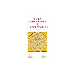 De la souffrance � l'acceptation