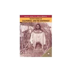 Native Tribes of California and the Southwest