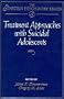 Treatment Approaches with Suicidal Adolescents