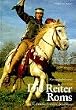 Die Reiter Roms, in 3 Tln., Tl.3, Zubeh�r, Reitweise, Bewaffnung: BD III