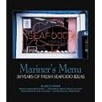Mariner's Menu: 30 Years of Fresh Seafood Ideas (Distributed for North Carolina Sea Grant)