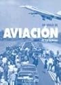 Un Siglo de Aviacion (Spanish Edition)
