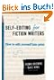 Self-Editing for Fiction Writers, Second Edition: How to Edit Yourself Into Print