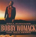 Bobby Womack - Only Survivor: The MCA Years - Zortam Music