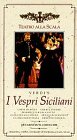 Click here to buy I Vespri Siciliani by Homevision.
