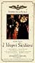I Vespri Siciliani [VHS]