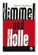 Himmel und H�lle