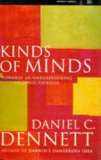 Kinds of Minds: Towards an Understanding of Consciousness (Science Masters S.)