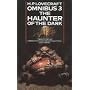 Omnibus: Haunter of the Dark and Other Tales No. 3 (H.P. Lovecraft Omnibus)