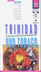 Trinidad und Tobago, Barbados, St. Lucia, St. Vincent und die Grenadinen, Grenada. Reise Know- How