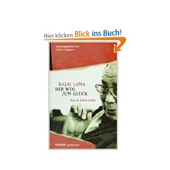 Der Weg zum Gl�ck. Sinn im Leben finden