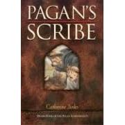 Pagan's Scribe: Book Four of the Pagan Chronicles