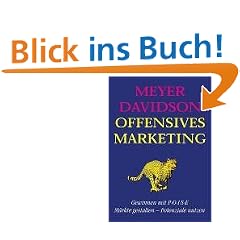 Offensives Marketing. Gewinnen mit P.O.I.S.E.. M�rkte gestalten - Potenziale nutzen