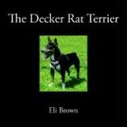 The Decker Rat Terrier