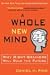 Books : A Whole New Mind: Why Right-Brainers Will Rule the Future