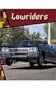 Lowriders (Wild Rides!)