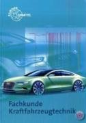 Fachkunde Kraftfahrzeugtechnik