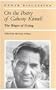 On the Poetry of Galway Kinnell: The Wages of Dying (Under Discussion)