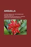 Anguilla: Flagge Anguillas, Ostkaribischer Dollar, Pyrat, St. Christopher-Nevis-Anguilla, Wappen Anguillas, God Bless Anguilla