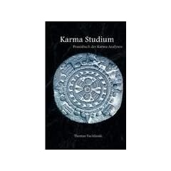 Karma Studium: Praxisbuch der Karma Analyse
