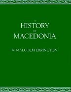 A History of Macedonia (Hellenistic Culture and Society)
