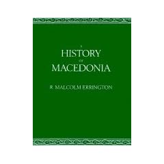 A History of Macedonia (Hellenistic Culture and Society)
