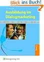 Ausbildung im Dialogmarketing - Bd.3