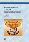 Overhauling the Legal Infrastructure of Public Procurement in the Philippines: A Study in Political Economy and Communication Strategy (World Bank Working Papers)