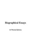 Biographical Essays