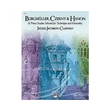 Burgmüller, Czerny and Hanon: Piano Studies Selected for Technique and Musicality, Volume 1