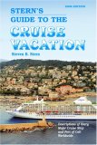 Stern's Guide to the Cruise Vacation 2008 (Stern's Guide to the Cruise Vacation)