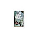 100 Creepy Little Creature Stories