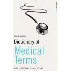 Dictionary of Medical Terms: Over 16,000 Terms Clearly Defined