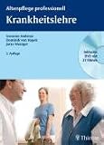 Krankheitslehre / Altenpflege professionell